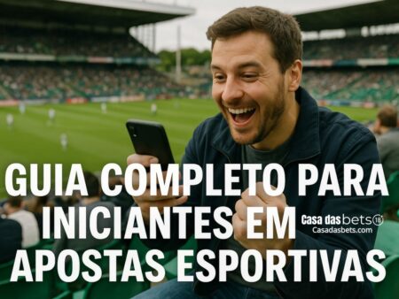 Apostas Esportivas – Guia Completo para Iniciantes